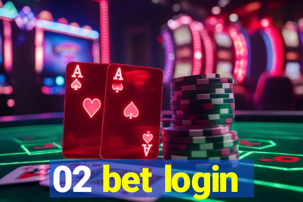 02 bet login